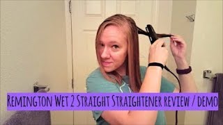 Remington Wet 2 Straight Flat Iron Review  Straightener Demo [upl. by Artinad]