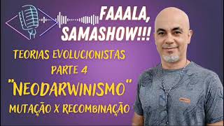 Teorias Evolucionista  Neodarwinismo  Mutação X Combinação [upl. by Collar]