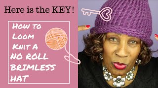 How to Make NO Roll Brimless Loom Knit Hats  Loom Knitting With Wambui Made It [upl. by Nwahsud]