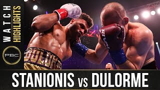 Stanionis vs Dulorme HIGHLIGHTS April 10 2021  PBC on SHOWTIME [upl. by Martel166]