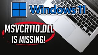 msvcr110dll Is Missing from Your Computer Windows 11 FIX [upl. by Canotas]