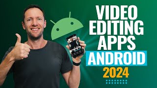 Best Video Editing Apps For Android  2024 Review [upl. by Maffei498]