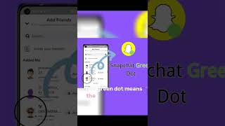 What Does the Green Dot Mean in Snapchat Find Answer in This Video snapchat [upl. by Brine]