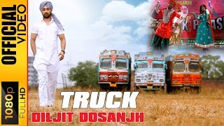 TRUCK  OFFICIAL VIDEO  DILJIT DOSANJH amp TRUSKOOL  BACK TO BASICS [upl. by Mcallister]