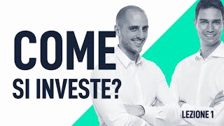 Come Iniziare A Investire  la guida per investire per chi parte da zero  Lezione 1 [upl. by Nileuqaj]