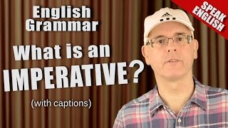 What are imperatives English Imperative Use  Learn English Imperative Use  English Grammar Lesson [upl. by Ayotahs]