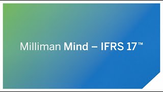 Milliman Mind  IFRS 17 [upl. by Atiek]