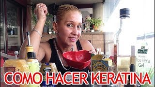 Como Hacer Keratina Para El Cabello [upl. by Janyte]