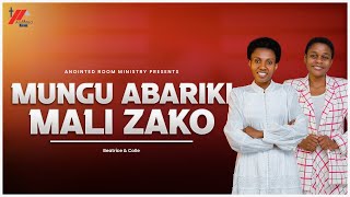 MUNGU ABARIKI MALI ZAKO  EARLY GRABBERS  01092024 [upl. by Nitsyrk]