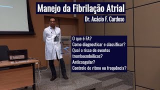 Manejo da Fibrilação Atrial [upl. by Reeta]