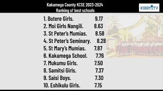 Kakamega County KCSE 2023 Top 30 Ranking of best schools [upl. by Yeltihw761]