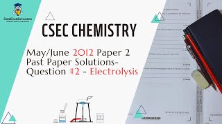 CSEC Chemistry MayJune 2012 Paper 2 Solutions Question 2 [upl. by Enilekcaj]