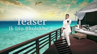 Teaser  Ik Din Bhulekhe 2  Ranjit Rana  Full Song Coming Soon [upl. by Nilo862]