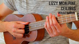 Lizzy McAlpine  ceilings EASY Ukulele Tutorial With Chords  Lyrics [upl. by Erich]