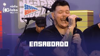 Ensaboado  Sessão Acústica Com Ferrugem  Rádio Globo [upl. by Arze]