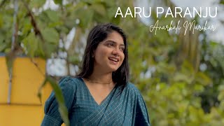 Aaru Paranju Song  Anarkali Marikar  Vishnu Anil  Cover Song Malayalam [upl. by Rochester367]