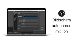 OBS Studio Bildschirmaufnahme mit Ton – einfach erklärt [upl. by Adnahsed]