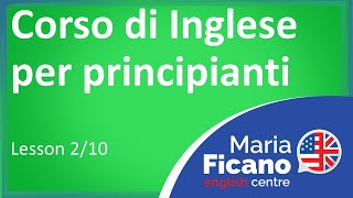 Corso di Inglese per Principianti  Lezione 210 [upl. by Corydon]