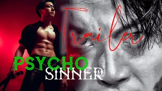 Trailer  Psycho Sinner  Jkff Fanfiction jkseries ff btsjk Jungkook fiction [upl. by Aikimat]