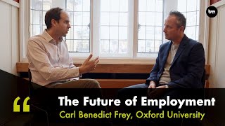 The Future of Employment  The Impact of AI and Automation on Jobs  with Oxford Prof Carl Frey [upl. by Samau]