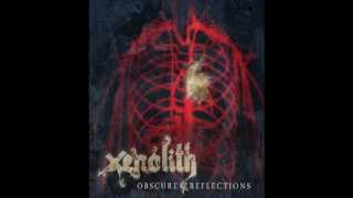 Xenolith Obscure Reflections 02 Austere Perceptions [upl. by Nadean]