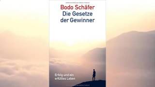 Die Gesetze für Gewinner Hörbuch von Bodo Schäfer [upl. by Aihsi403]