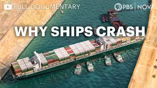 Why Ships Crash Inside the Crash That Shut Down the Global Economy I Full Documentary I NOVA I PBS [upl. by Selimah]