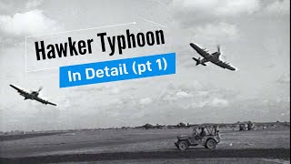 Hawker Typhoon In Detail pt 1 [upl. by Yrohcaz941]