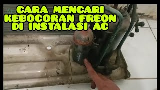 Cara mencari kebocoran freon AC tanpa melepas unit AC [upl. by Beattie]