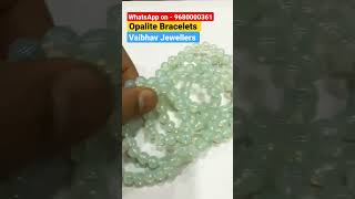 Opalite Bracelets 8mm vaibhavjewellers healingcrystal certified shorts whatapp on 9680000361 [upl. by Huxham]