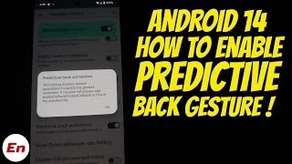 Android 14 Predictive Back Gesture Missing How to Enable [upl. by Rather188]