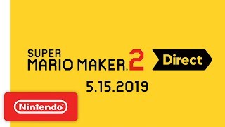 Super Mario Maker 2 Direct 5152019 [upl. by Nomannic450]