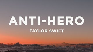 Taylor Swift  AntiHero Lyrics [upl. by Amirak]