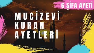 KUR’AN’DA GEÇEN 6 ŞİFA AYETİ 100 Tekrar  Kur’an İle Tedavi  Şifa Ayetleri [upl. by Ramat]