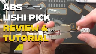 ABS Master Lishi Pick  Review and Tutorial [upl. by Nilats514]