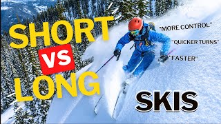 Short Vs Long Skis  The REAL Difference [upl. by Ramat]