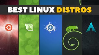 Best Linux Distros  Tips For Choosing The Right Linux Desktop For You [upl. by Manoff]