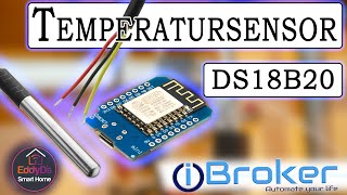 Temperatursensor DS18B20  ESP8266  MQTT  ESPeasy  Heizungsanlage Überwachung ioBroker [upl. by Albric]