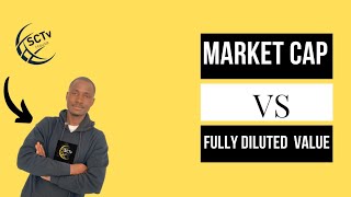 Market Cap Da Fully Diluted Value [upl. by Licht22]