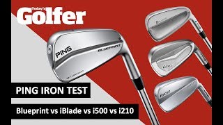 HEADTOHEAD New Ping forged Blueprint iron vs iBlade vs i210 vs i500 [upl. by Adim396]