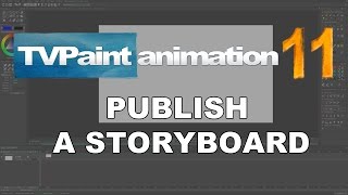 Publishing a storyboard TVPaint Animation 11 tutorial [upl. by Locke67]