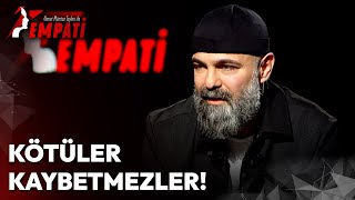 Kötüler Kaybetmezler  Ahmet Mümtaz Taylan ile Empati erkanavcı [upl. by Herculie]