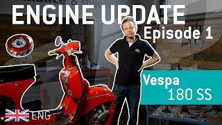 VESPA 180 SS ENGINE UPDATE 🛵🆕  Episode 1  SIP english [upl. by Arivle]