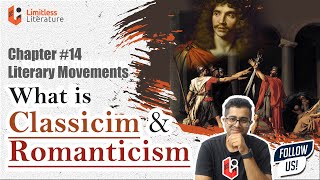 What Is Classicism in English Literature How It Differs From Romanticism Literary Movements Ch 14 [upl. by Esoryram]