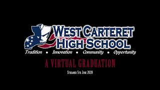 A Virtual Graduation  West Carteret High School Class of 2020 Graduation [upl. by Raimes]