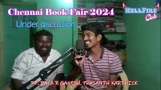 Chennai Book Fair  Under Discussion  Ft Bala R Ganesh Prasanth Karthick [upl. by Clint477]