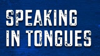 Speaking in Tongues is BS [upl. by Gnaoh]