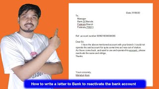 How to write a letter to Bank to reactivate the bank account [upl. by Zoara517]