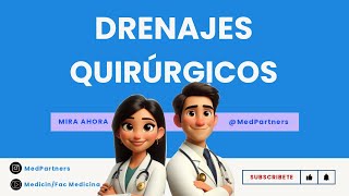 DRENAJES QUIRÚRGICOS Todo lo que debes saber [upl. by Aikemat]