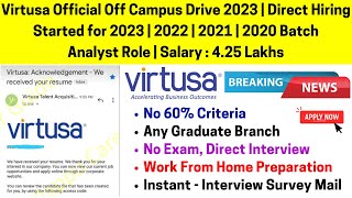 Virtusa Off Campus Recruitment Drive 2023  Analyst Role Direct Interview No Test  Salary 425 LPA [upl. by Airres]